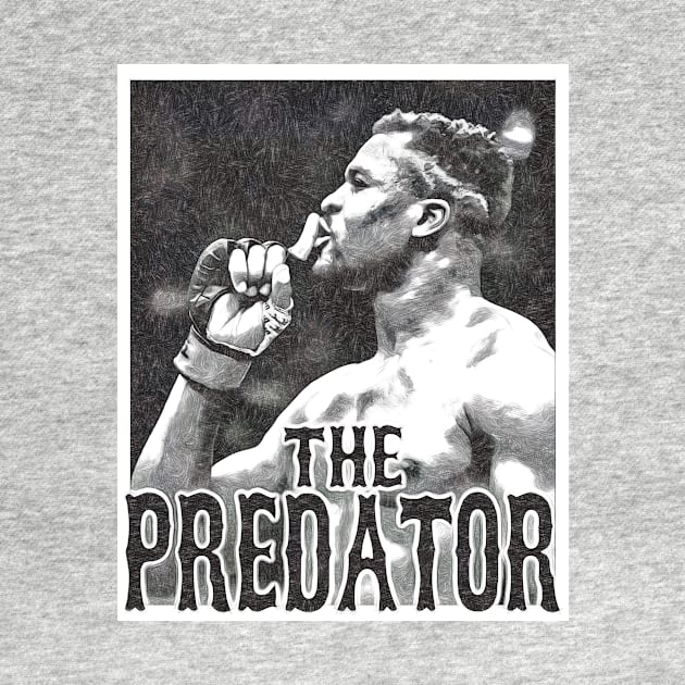 THE PREDATOR by SavageRootsMMA